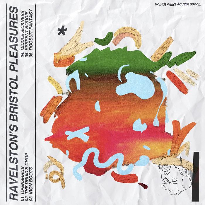 Bristol Pleasures - Ravelston
