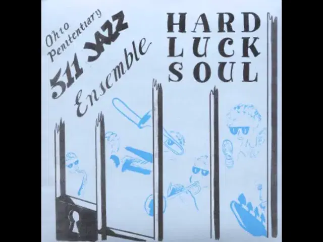 Spiritual Jazz: Esoteric, Modal & Deep Jazz From The Underground 1968-77 - The Ohio Penitentiary 511 Jazz Ensemble