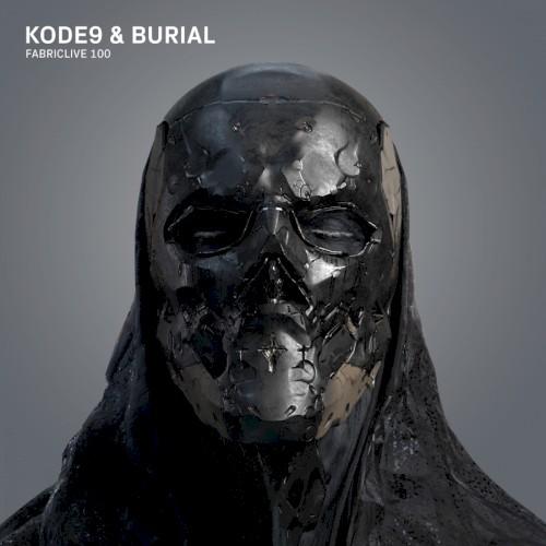 FabricLive 100: Kode9 & Burial - Scratcha DVA feat. Clara La San