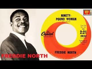  - Freddie North