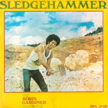 Sledgehammer - The Boris Gardiner Happening