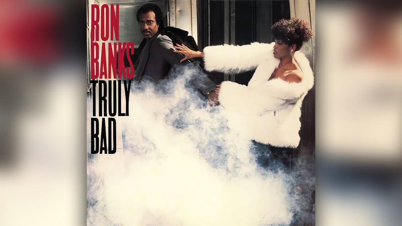 Truly Bad - Ron Banks