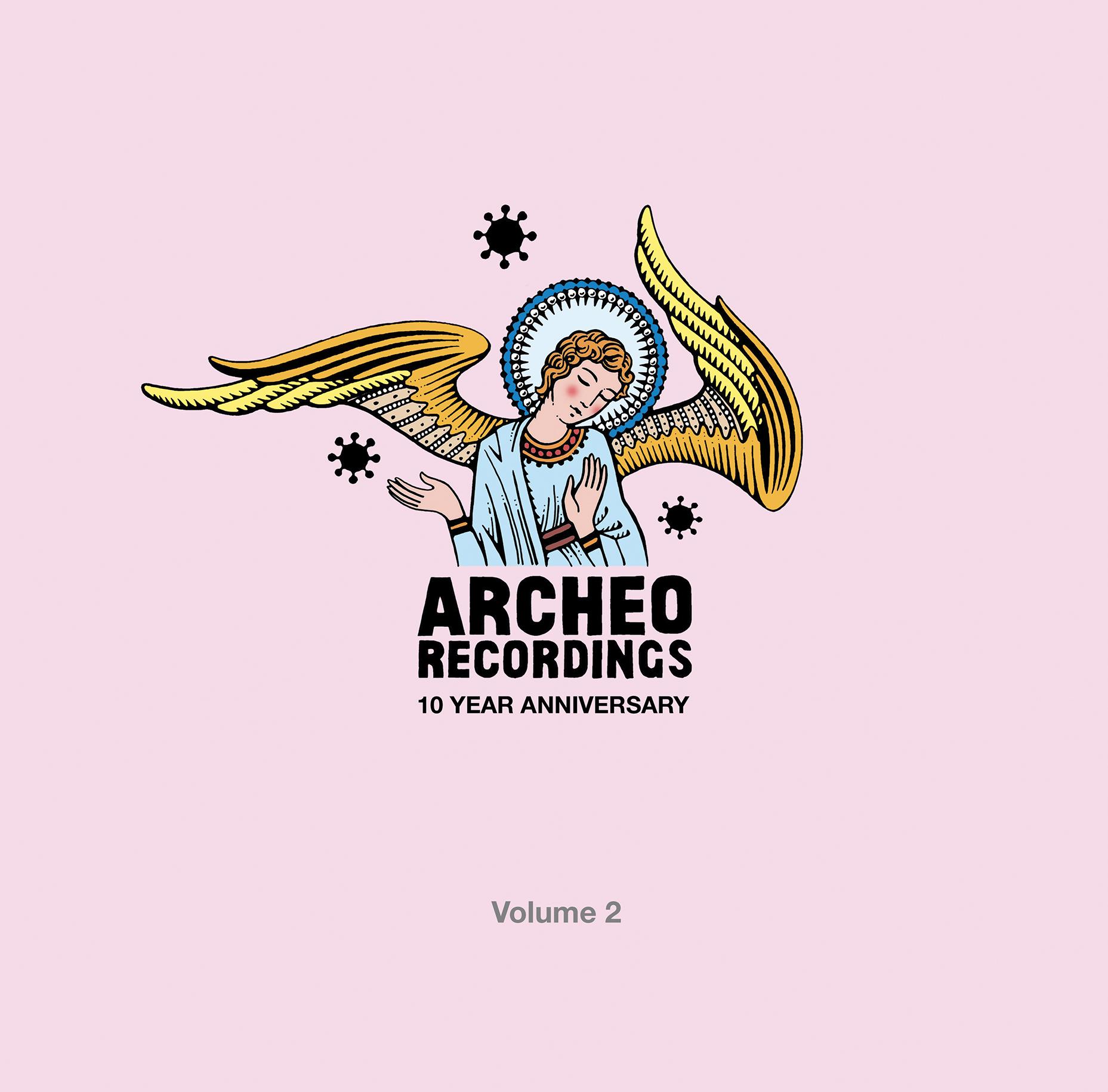 ARCHEO RECORDINGS 10 YEAR ANNIVERSARY VOLUME 2 EP - Sth Notional