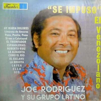  - JOE RODRIGUEZ Y SU GRUPO LATINO