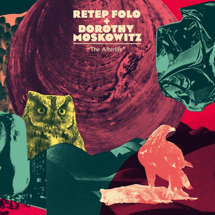 THE AFTERLIFE CD - RETEP FOLO, DOROTHY MOSKOWITZ