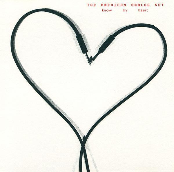 Know By Heart - The American Analog Set