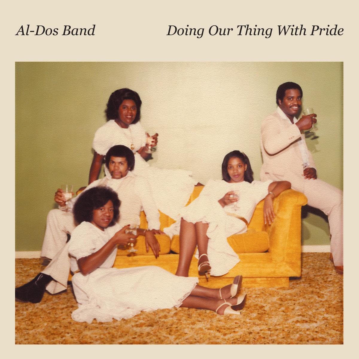 Doing Our Thing With Pride (Single) - Al-Dos Band