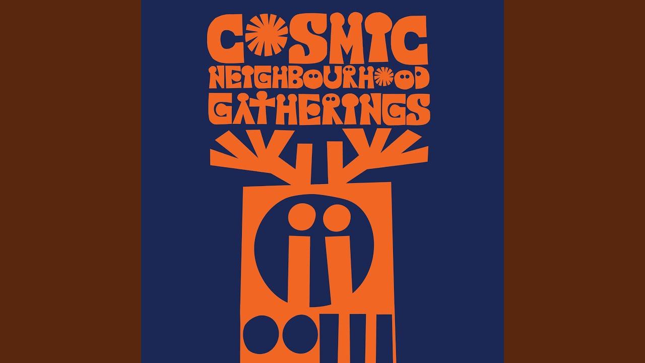 Gatherings - Cosmic Neighbourhood
