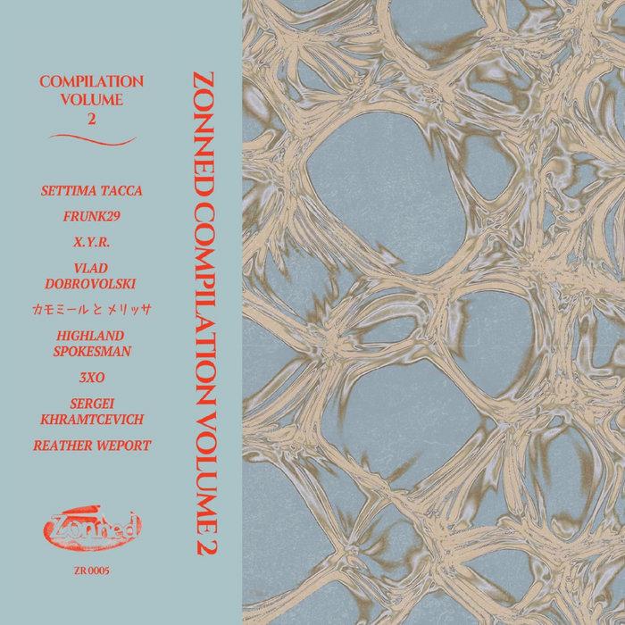 Zonned Compilation Vol.2 - x.y.r.