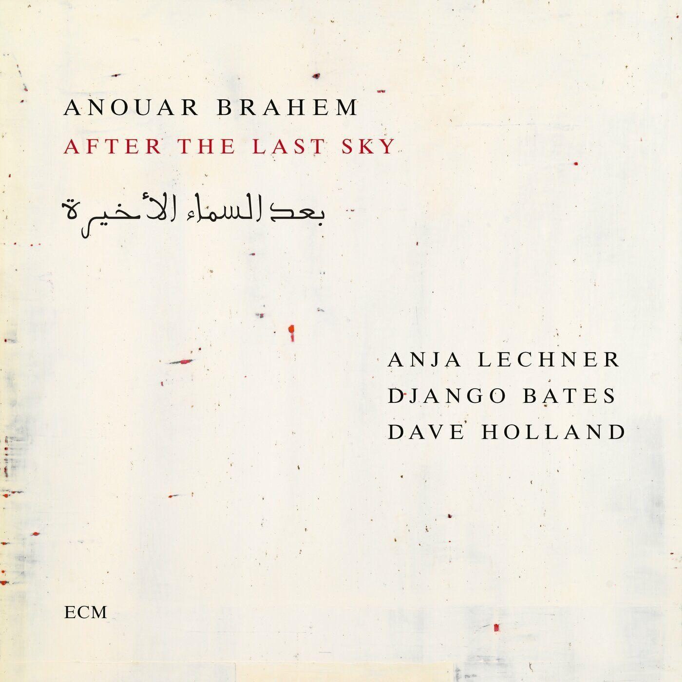 After the Last Sky - Anouar Brahem, Dave Holland