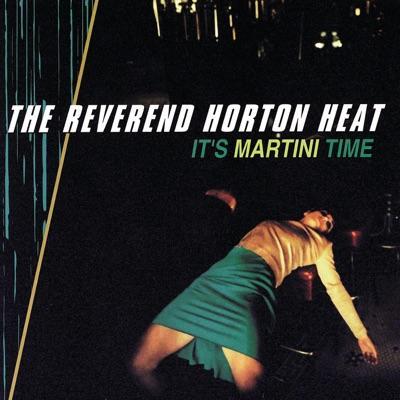  - Reverend Horton Heat