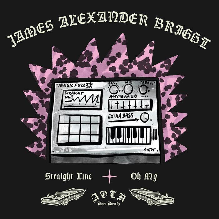 Straight Line / Oh My - James Alexander Bright