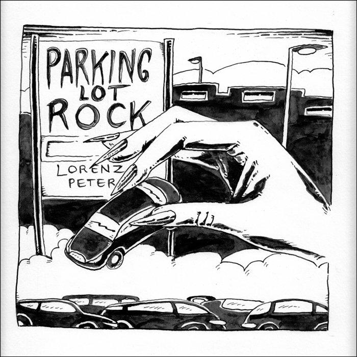 Parking Lot Rock - Lorenz Peter