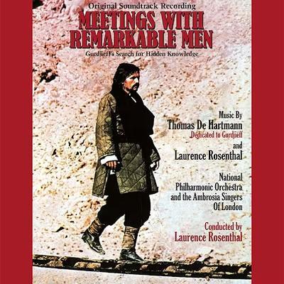 Meetings with Remarkable Men (Original Motion Picture Soundtrack)
 - Laurence Rosenthal, Thomas De Hartmann