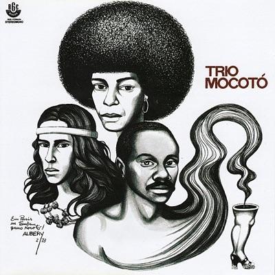  - Trio Mocoto
