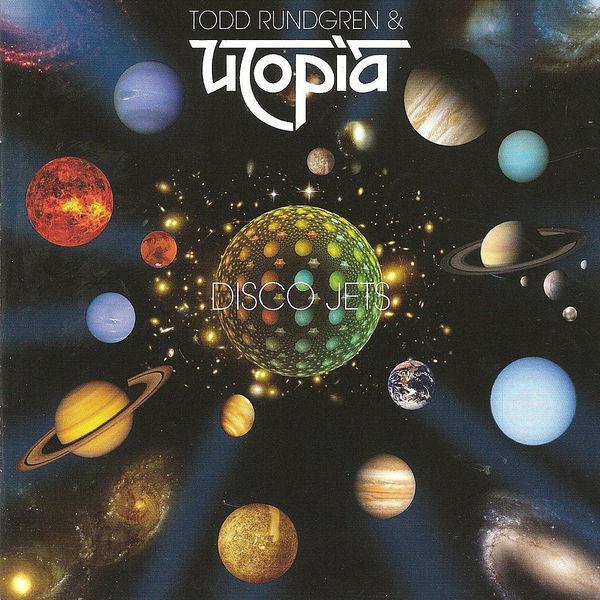 Disco Jets - Todd Rundgren & Utopia