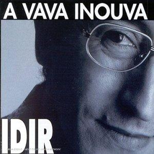 A vava inouva - Idir