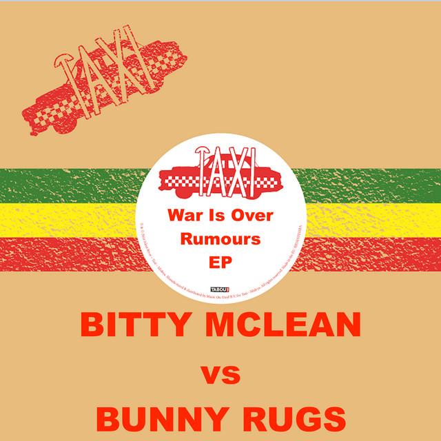 War Is Over / Rumours EP - Bitty McLean, Sly & Robbie