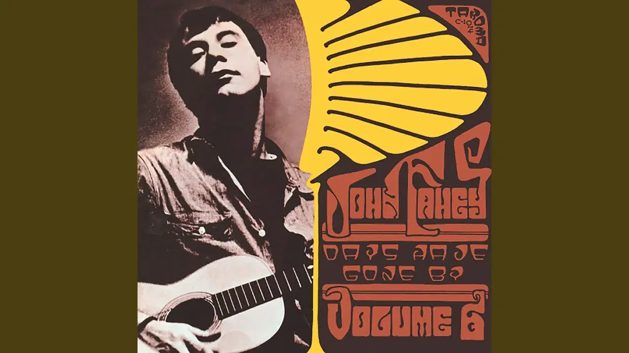 Days Have Gone By, Vol. 6 - John Fahey