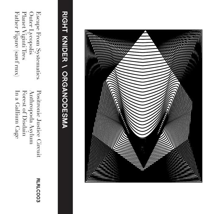 Organodesma - Right Knider