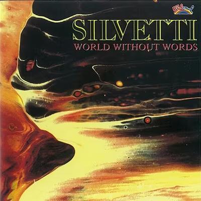 World Without Words - Silvetti