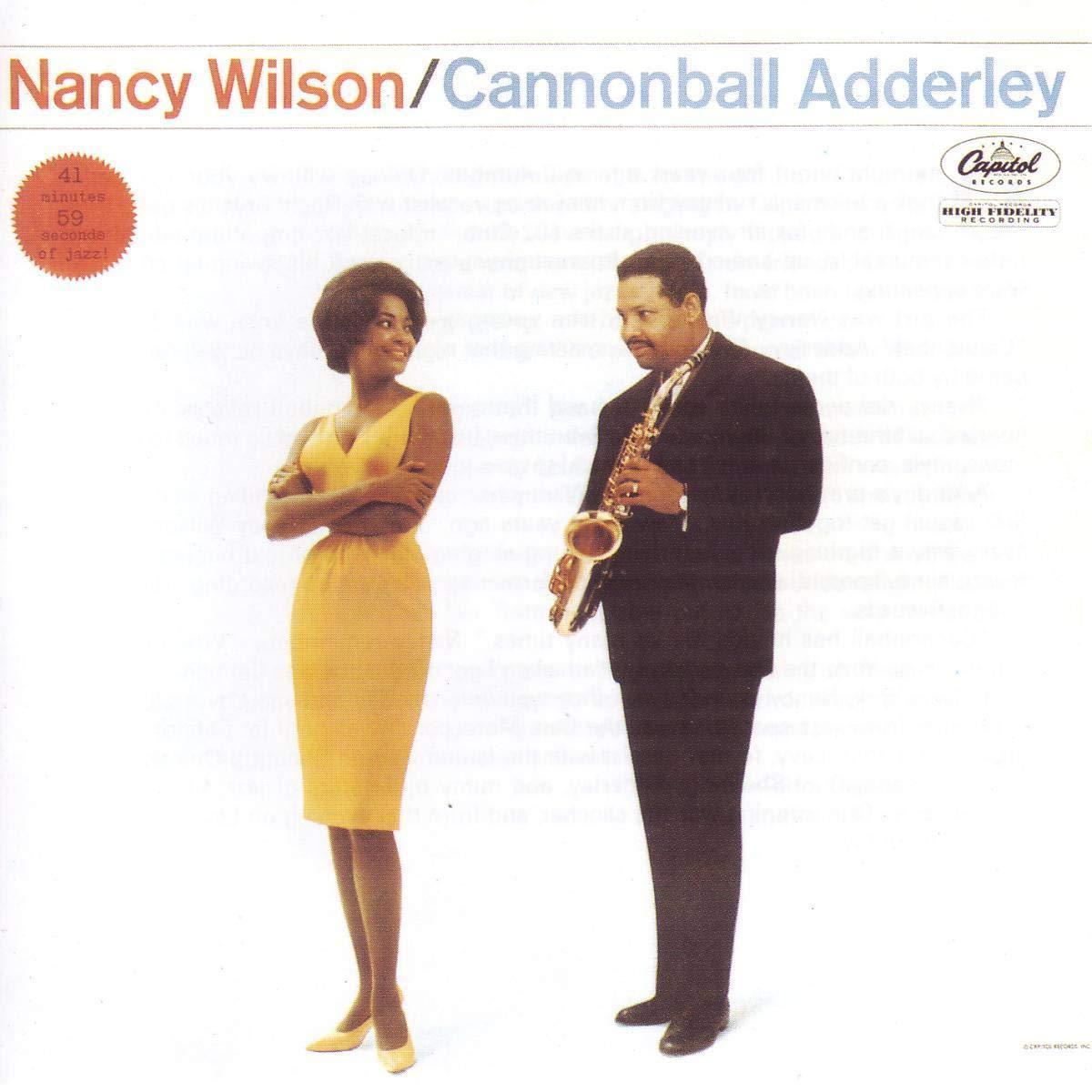 Nancy Wilson & Cannonball Adderley - Nancy Wilson, Cannonball Adderley
