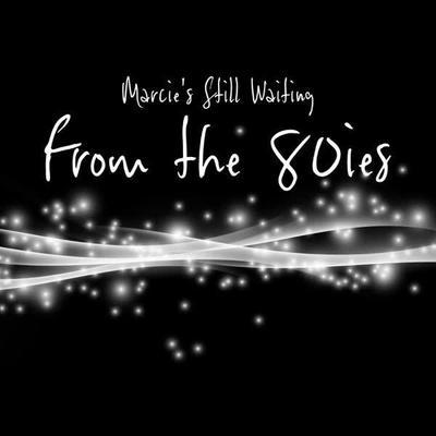A Mysterious Song - Marcie's Still Waiting