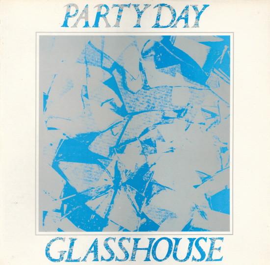 Glasshouse LP - Party Day