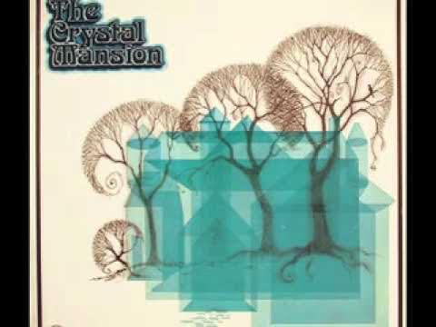 The Crystal Mansion - The Crystal Mansion