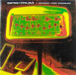 Songs for Owsley - Sonic Boom/Spectrum