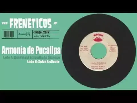 Ayahuasca:  Cumbias Psicodélicas Vol. 1 - Grupo Armonia De Pucallpa