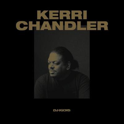 DJ-Kicks: Kerri Chandler - André Ceccarelli