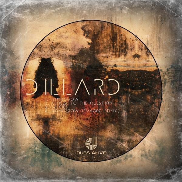 Tomorrow - EP - Dillard