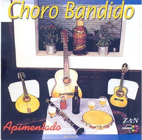  - Choro Bandido
