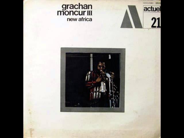 New Africa - Grachan Moncur III