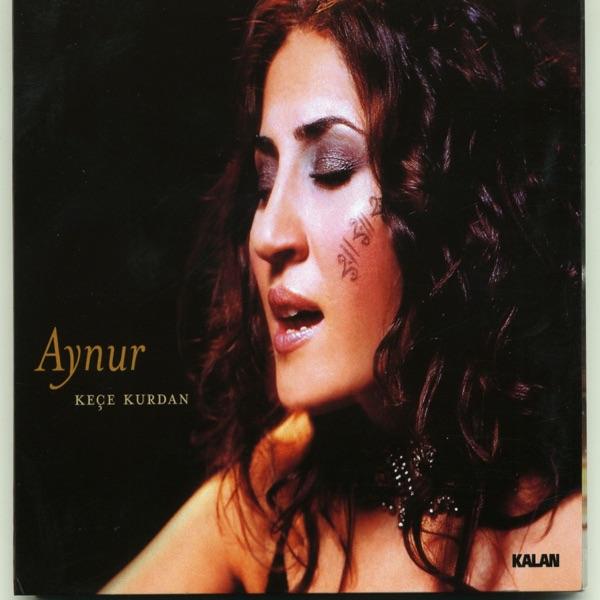 Keçe Kurdan - Aynur