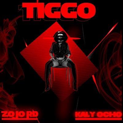 Tiggo (feat. Kaly Ocho) - Single - ZOJO RD, Kaly Ocho