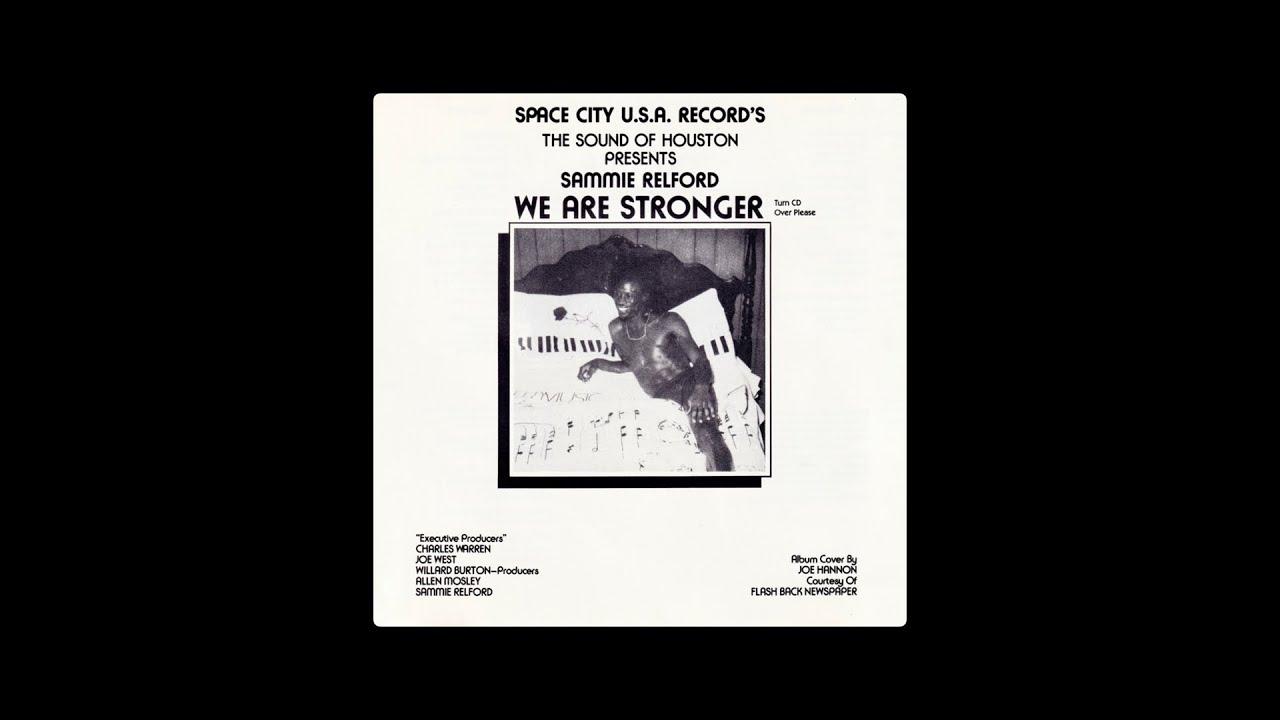 We Are Stronger Together - Sammie Relford