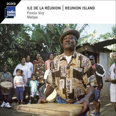 Île de la Réunion : Maloya - Firmin Viry