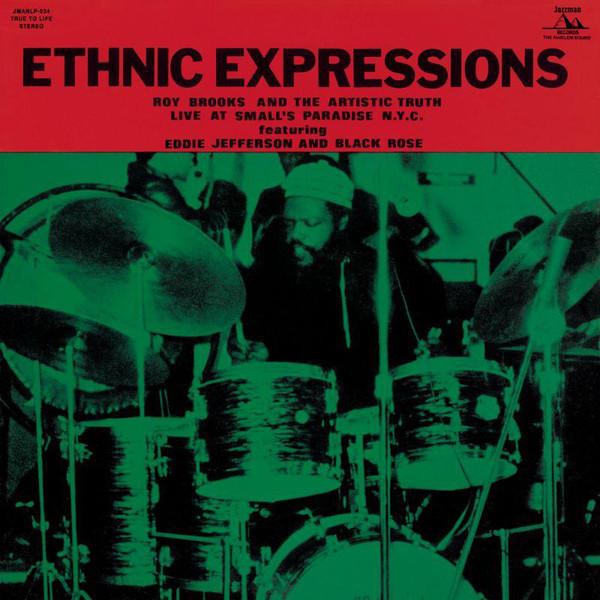 Ethnic Expressions (Live) - Roy Brooks & The Artistic Truth