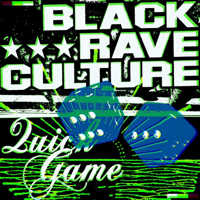 Quick Game EP - Black Rave Culture