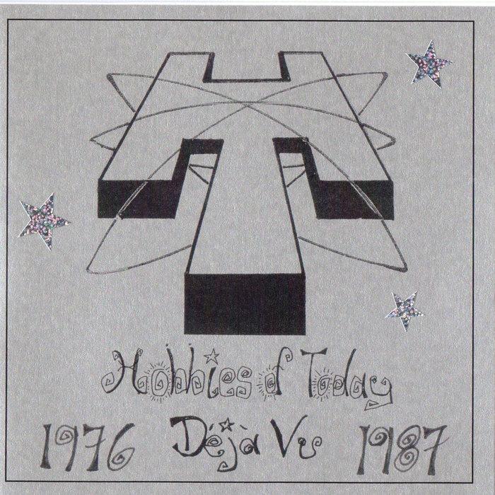 Deja Vu - Hobbies Of Today
