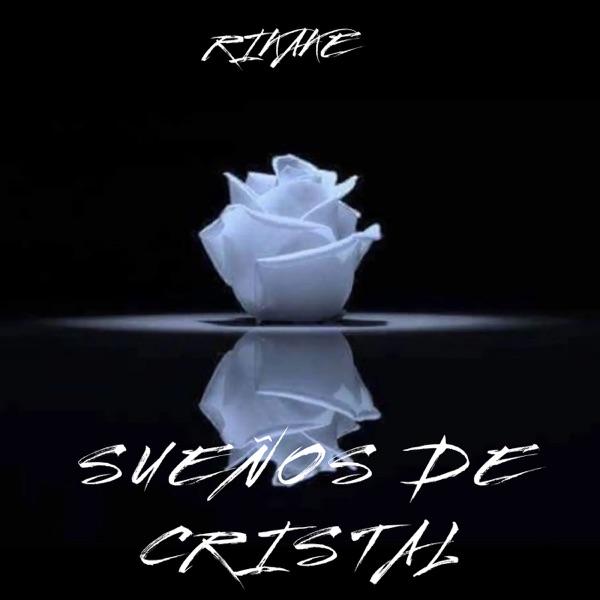 Sueños De Cristal - Rikake