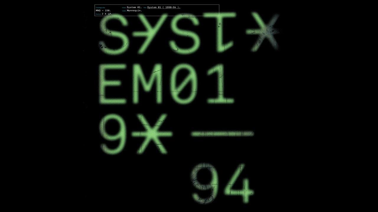 System 01 (1990-94) - System 01