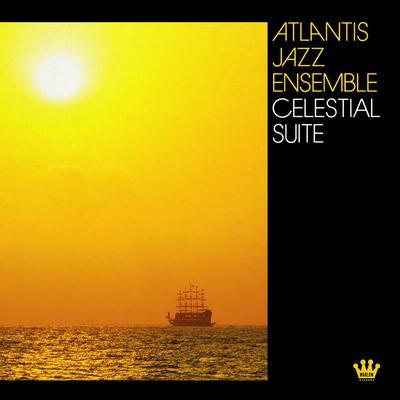 Celestial Suite - Atlantis Jazz Ensemble