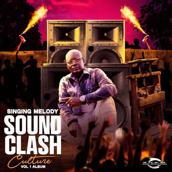 Sound Clash Culture Vol 1 - Singing Melody