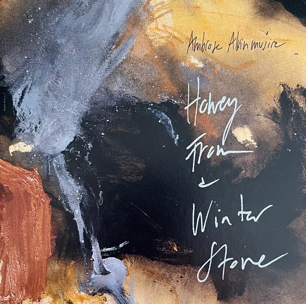 honey from a winter stone - Ambrose Akinmusire