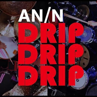 Drip - Single - Anika Nilles