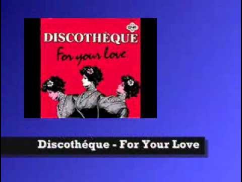 For Your Love - Single - discothèque