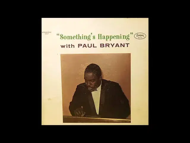Something's Happening - Paul Bryant